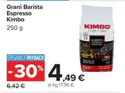 Carrefour Grani Barista Espresso Kimbo offerta