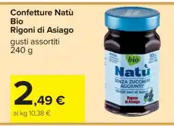 Carrefour Confetture Natù Bio Rigoni di Asiago offerta