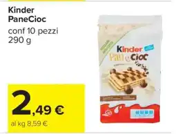 Carrefour KINDER Panecioc offerta