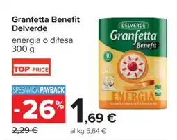 Carrefour Granfetta Benefit Delverde offerta