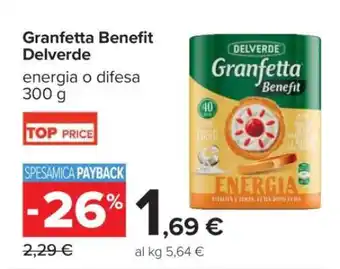 Carrefour Granfetta Benefit Delverde offerta