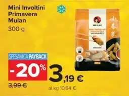 Carrefour Mini Involtini Primavera Mulan offerta