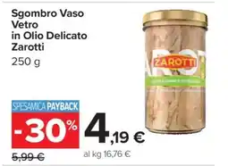 Carrefour Sgombro Vaso Vetro in Olio Delicato Zarotti offerta