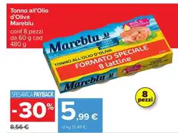 Carrefour Tonno all’Olio d’Oliva Mareblu offerta