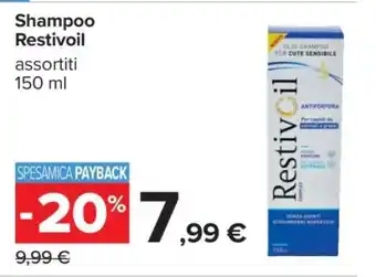 Carrefour SHAMPOO RESTIVOIL offerta