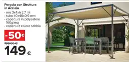 Carrefour Pergola con Struttura in Acciaio offerta