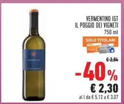 Conad VERMENTINO IGT IL POGGIO DEI VIGNETI offerta