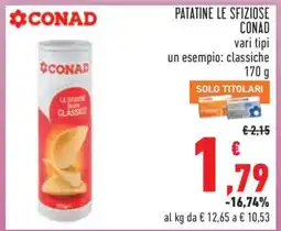 Conad PATATINE LE SFIZIOSE CONAD offerta