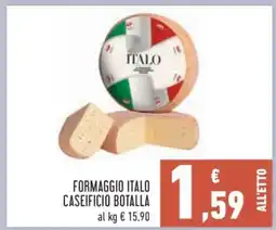Conad FORMAGGIO ITALO CASEIFICIO BOTALLA offerta