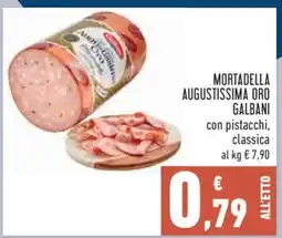 Conad Mortadella Augustissima Oro Galbani offerta