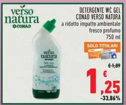 Conad DETERGENTE WC GEL CONAD VERSO NATURA offerta