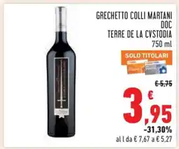 Conad GRECHETTO COLLI MARTANI DOC TERRE DE LA CVSTODIA offerta