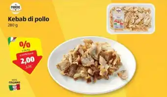 Il Podere Kebab di pollo 280g