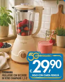 Deco Supermercati Tognana frullatore con bicchiere in vetro champagne offerta