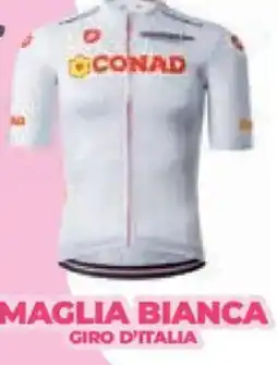 Conad Maglia bianca giro d'italia offerta