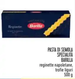 Conad Pasta di semola specialità BARILLA offerta