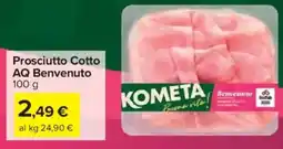Carrefour Market Prosciutto Cotto AQ Benvenuto offerta