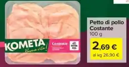 Carrefour Market KOMETA Petto di pollo Costante offerta