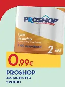 Proshop Proshop asciugatutto 2 rotoli offerta