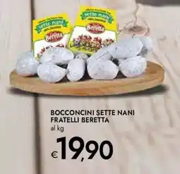 Bennet Bocconcini sette nani FRATELLI BERETTA offerta