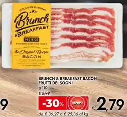 Bennet Brunch & breakfast bacon FRUTTI DEI SOGNI offerta
