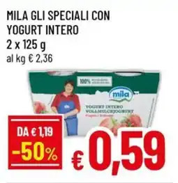 Famila Mila gli speciali con yogurt intero offerta