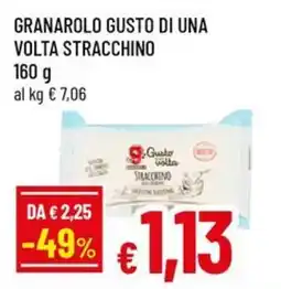 Famila Granarolo gusto di una volta stracchino offerta