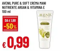 Famila Avenil pure & soft crema mani nutriente argan & vitamina e offerta