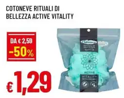 Famila Cotoneve rituali di bellezza active vitality offerta