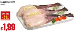 Famila Rana pescatrice offerta