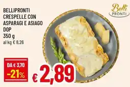 Famila Bellipronti crespelle con asparagi e asiago dop offerta