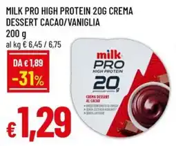 Famila Milk pro high protein, crema dessert cacao/vaniglia offerta