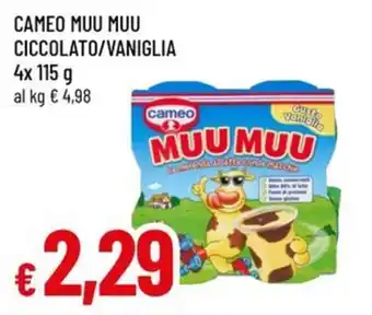 Famila Cameo muu muu ciccolato/vaniglia offerta