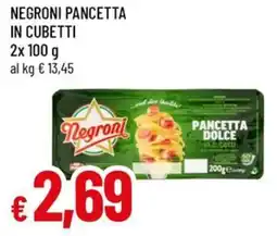 Famila Negroni pancetta in cubetti offerta