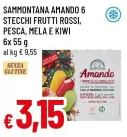 Famila Sammontana amando 6 stecchi frutti rossi, pesca, mela e kiwi offerta