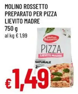Famila Molino rossetto preparato per pizza lievito madre offerta