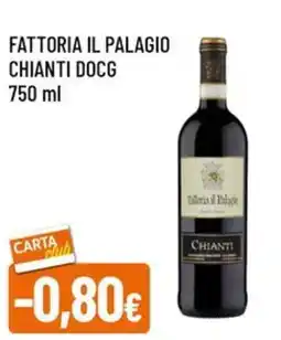 Famila Fattoria il palagio chianti docg offerta