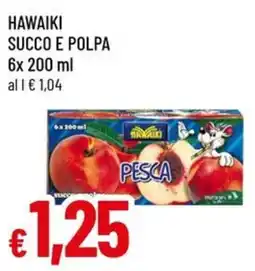 Famila Hawaiki succo e polpa offerta