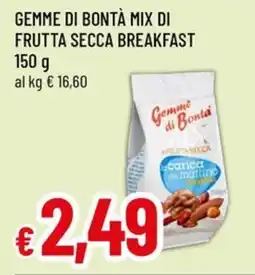 Famila Gemme di bontà mix di frutta secca breakfast offerta