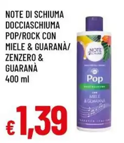 Famila Note di schiuma docciaschiuma pop/rock con miele & guaranà/ zenzero & guaranà offerta