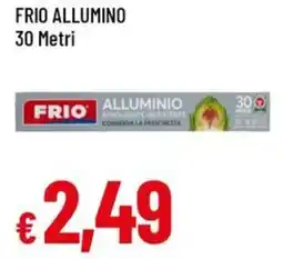 Famila Frio allumino 30 metri offerta