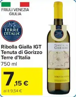 Carrefour Market Ribolla Gialla IGT Tenuta di Gorizzo Terre d'Italia offerta