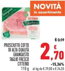 Conad Prosciutto cotto di alta qualità grangusto taglio fresco CITTERIO offerta