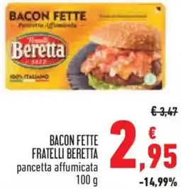 Conad Bacon fette fratelli BERETTA offerta