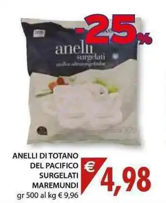 Anelli di Totano del Pacifico Surgelati Maremundi 500gr