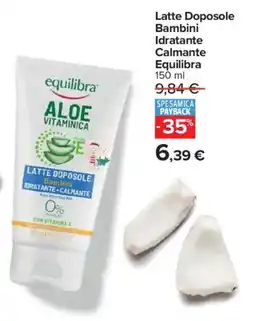 Carrefour Market Latte Doposole Bambini Idratante Calmante Equilibra offerta
