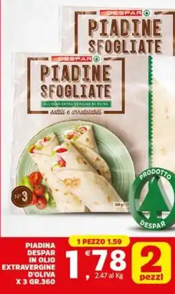 Despar Piadina despar in olio extravergine d'oliva offerta