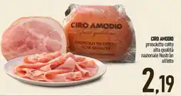 Ciro Amodio CIRO AMODIO prosciutto cotto alta qualità nazionale Nustràn all'etto offerta