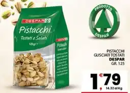Despar Pistacchi gusciati tostati DESPAR offerta