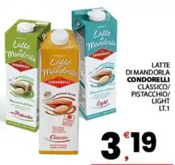 Despar Latte di mandorla condorelli classico/ pistacchio/ light offerta